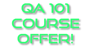 QA 101 COURSE OFFER! 